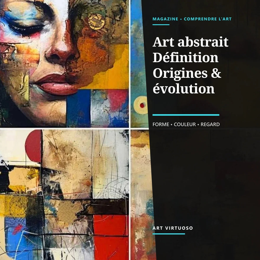 Art Abstrait : Définition, Origines et Evolution