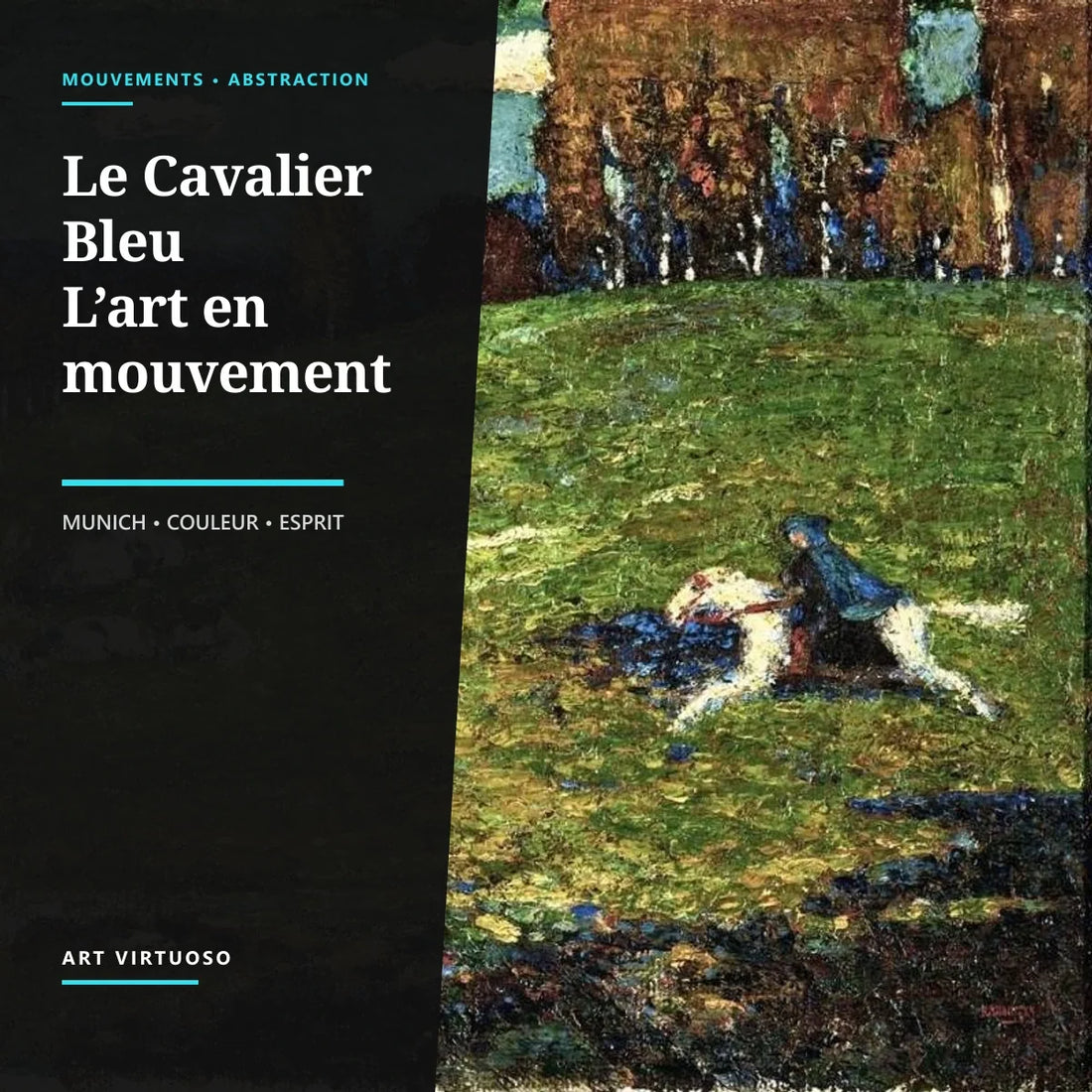 Le Cavalier Bleu : Révolution de l'Art Moderne et de l'Abstraction