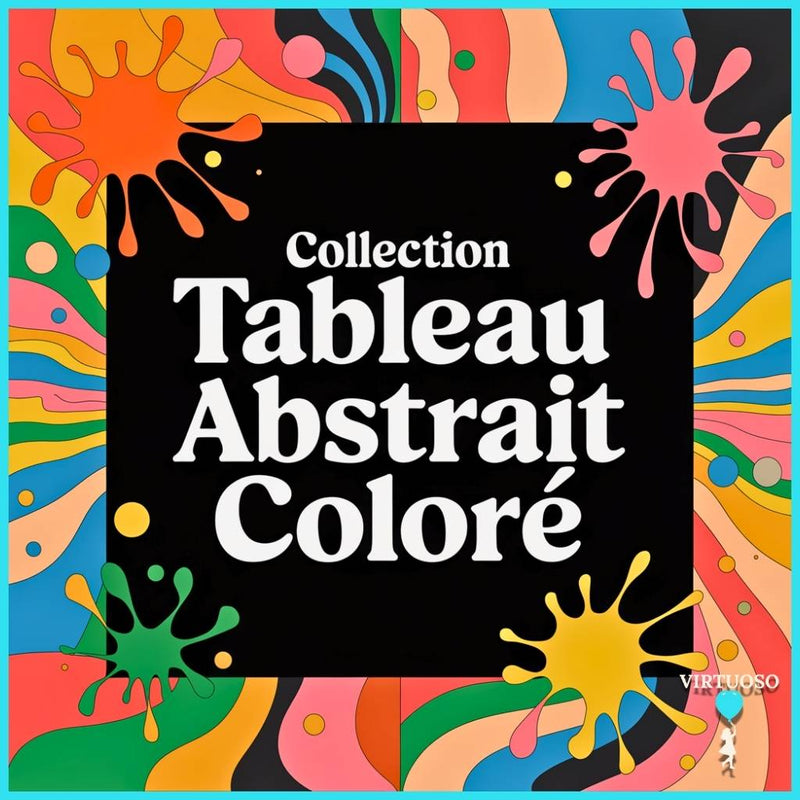 Collection - Tableau Abstrait Coloré