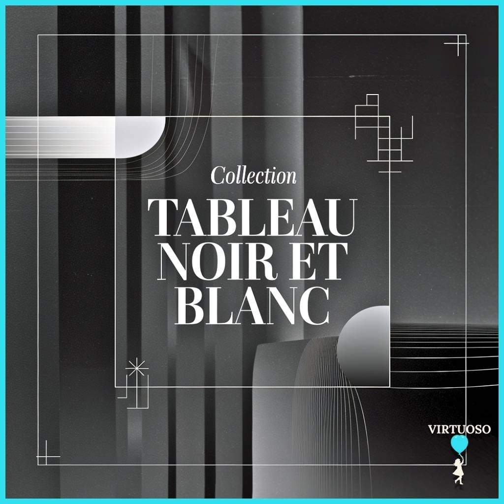 Collection Tableau Noir et Blanc