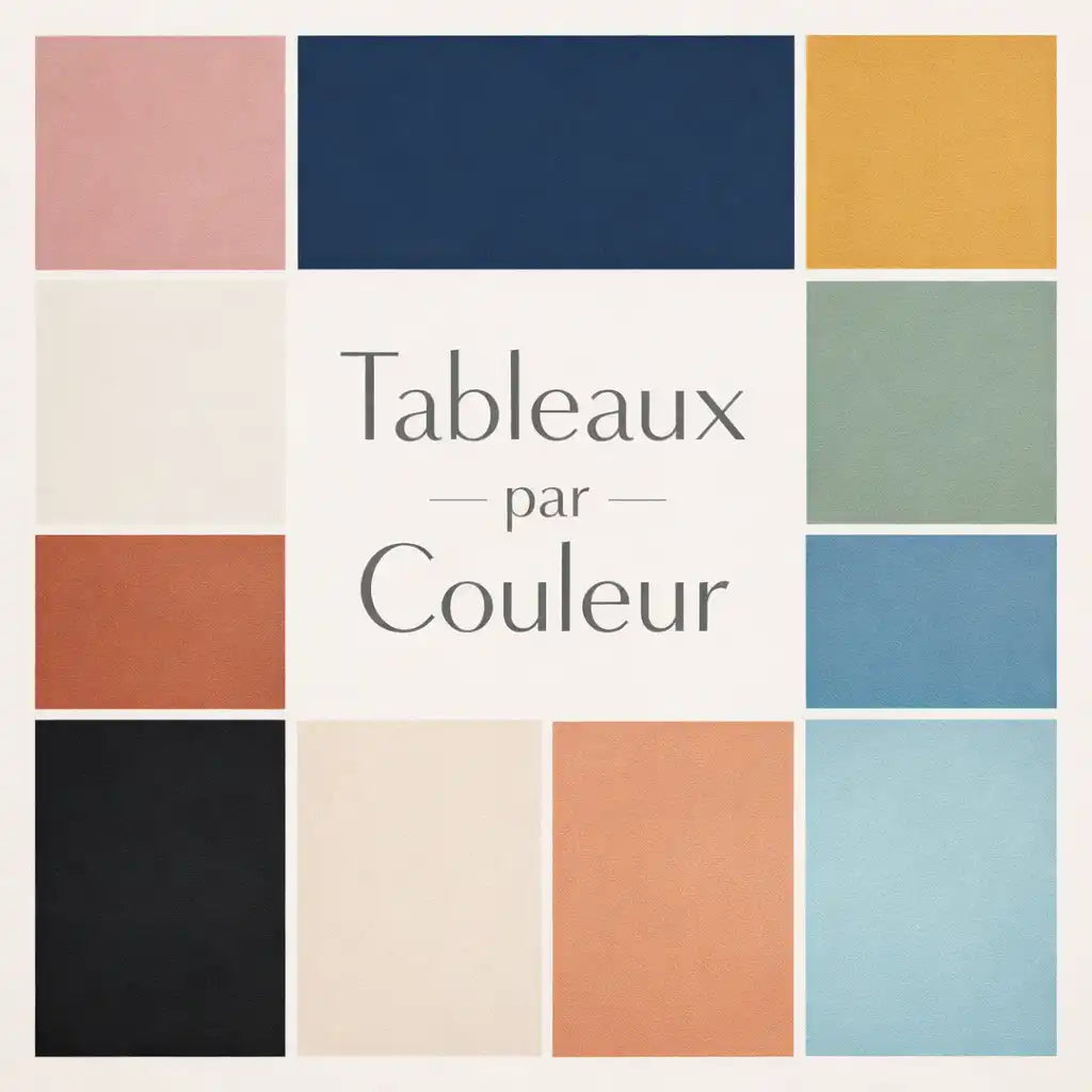 Tableaux par Couleur et Ambiance
