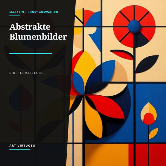 Abstrakte Blumenbilder: Kauf- und Einrichtungsratgeber