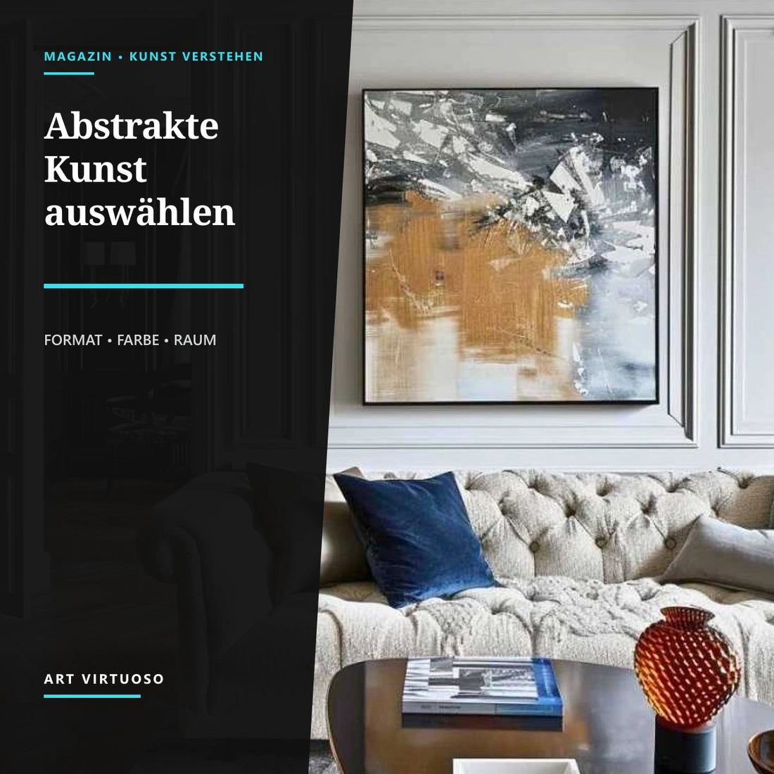 Abstraktes Gemälde : Wie wähle ich das Richtige für meine Dekoration?