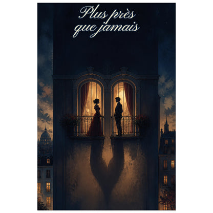 Affiche Plus près que jamais - Amour impossible, illustration architecturale narrative aux lumières cinématographiques verticale, format 30 × 45 cm