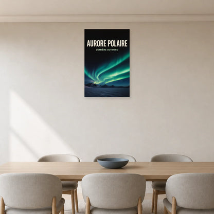 Affiche Aurore Polaire – Lumière du Nord dans une salle à manger - Art Virtuoso