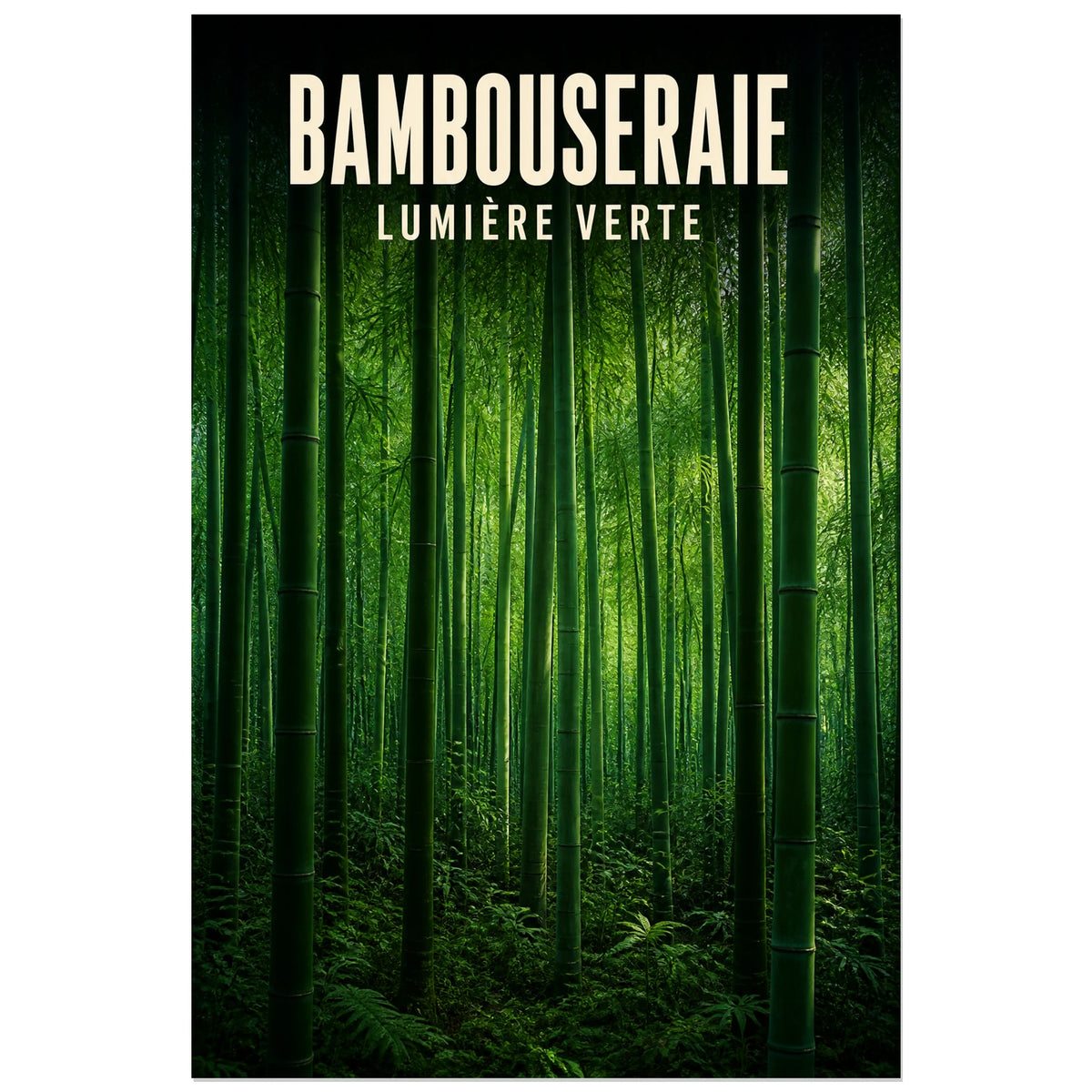 Affiche Bambouseraie – Lumière verte, photographie immersive de bambouseraie verticale, format 30 × 45 cm