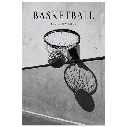 Affiche Basketball – Jeu d’Ombres, photographie sportive graphique verticale, format 30 × 45 cm