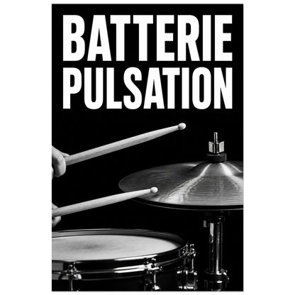 Affiche Batterie - Pulsation, photographie graphique monochrome verticale, format 30 × 45 cm