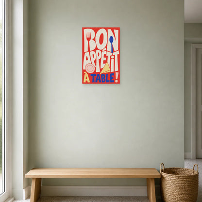 Affiche Bon Appétit – À Table ! dans une entrée ou un couloir - Art Virtuoso