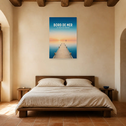 Affiche Bord de Mer – Au Bout du Ponton dans une chambre - Art Virtuoso