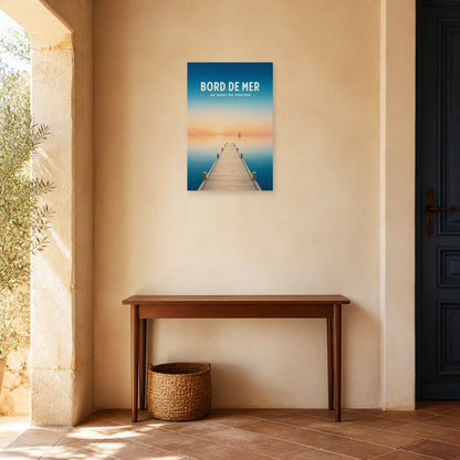 Affiche Bord de Mer – Au Bout du Ponton dans une entrée ou un couloir - Art Virtuoso