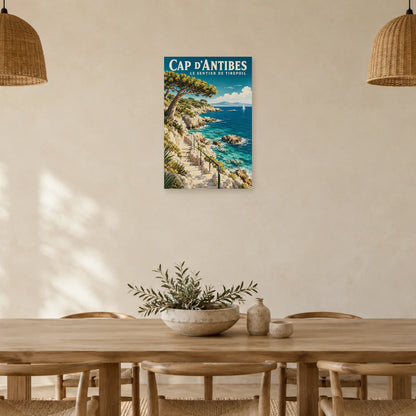 Affiche Cap d'Antibes - Sentier de Tirepoil dans une salle à manger - Art Virtuoso