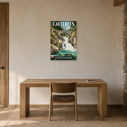 Affiche Cauterets - Pont d'Espagne dans un bureau - Art Virtuoso