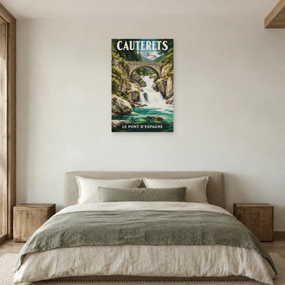 Affiche Cauterets - Pont d'Espagne dans une chambre - Art Virtuoso
