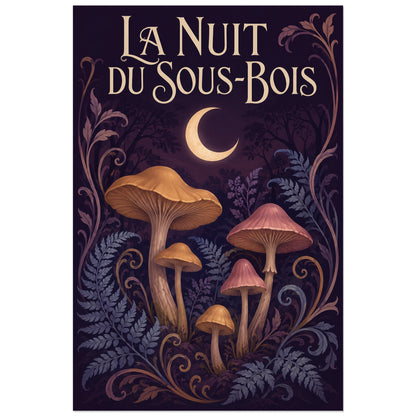 Affiche Champignons – La nuit du sous-bois, art nouveau / illustration nocturne verticale, format 30 × 45 cm