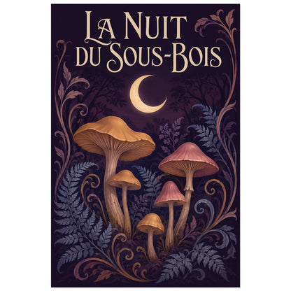 Affiche Champignons – La nuit du sous-bois, art nouveau / illustration nocturne verticale, format 40 × 60 cm