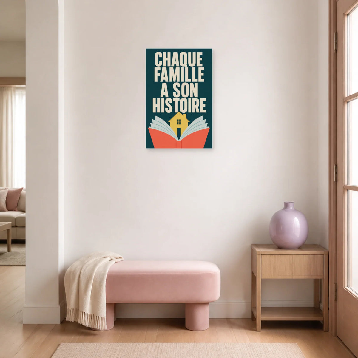 Affiche Chaque famille a son histoire – Livre-maison dans une entrée ou un couloir - Art Virtuoso