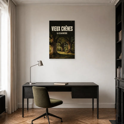 Affiche Vieux chênes – La clairière dans un bureau - Art Virtuoso