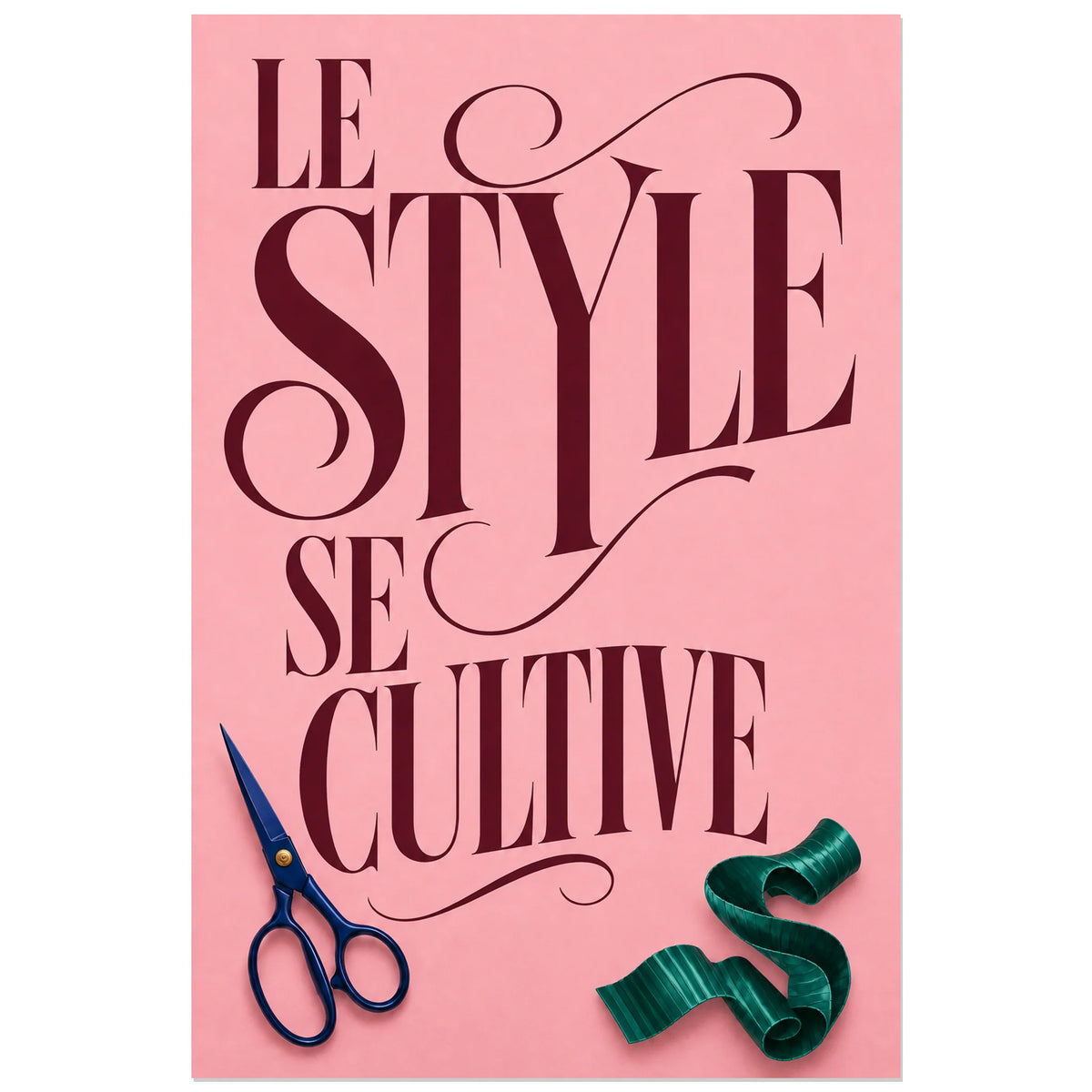 Affiche Citation mode, le style se cultive, affiche typographique expressive, accessoires peints verticale, format 60 × 90 cm