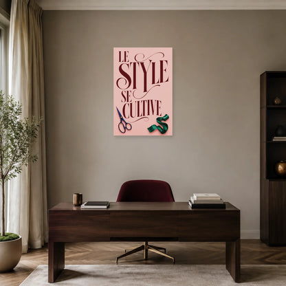 Affiche Citation mode, le style se cultive dans un bureau - Art Virtuoso