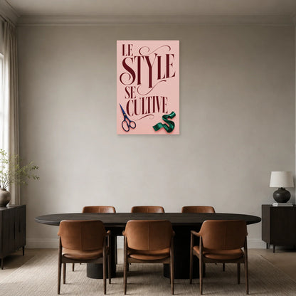 Affiche Citation mode, le style se cultive dans une salle à manger - Art Virtuoso