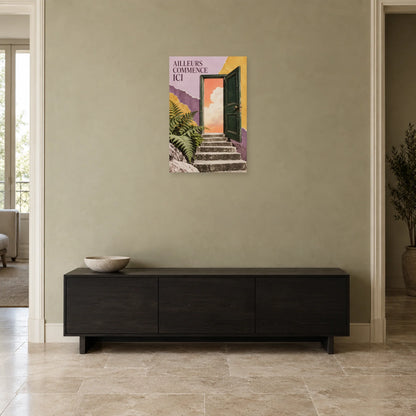 Affiche Collage porte - Ailleurs commence ici dans une entrée ou un couloir - Art Virtuoso