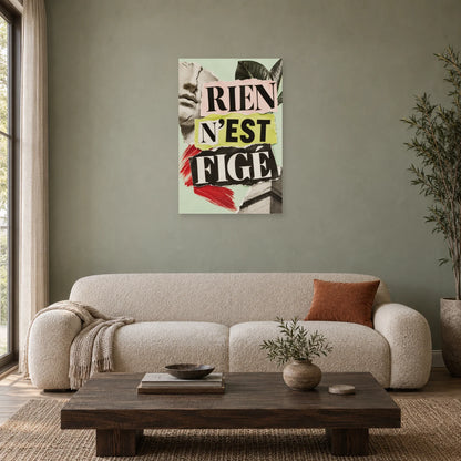 Affiche Collage typographique - Rien n’est figé dans un salon - Art Virtuoso