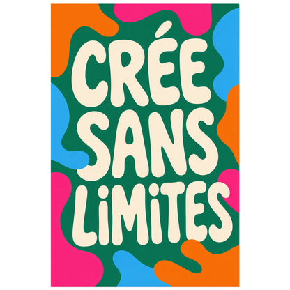 Affiche Crée sans limites – Formes libres, typographie pop organique verticale, format 40 × 60 cm