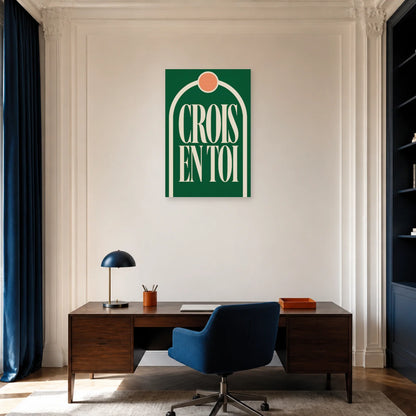 Affiche Crois en toi – Arche de confiance dans un bureau - Art Virtuoso