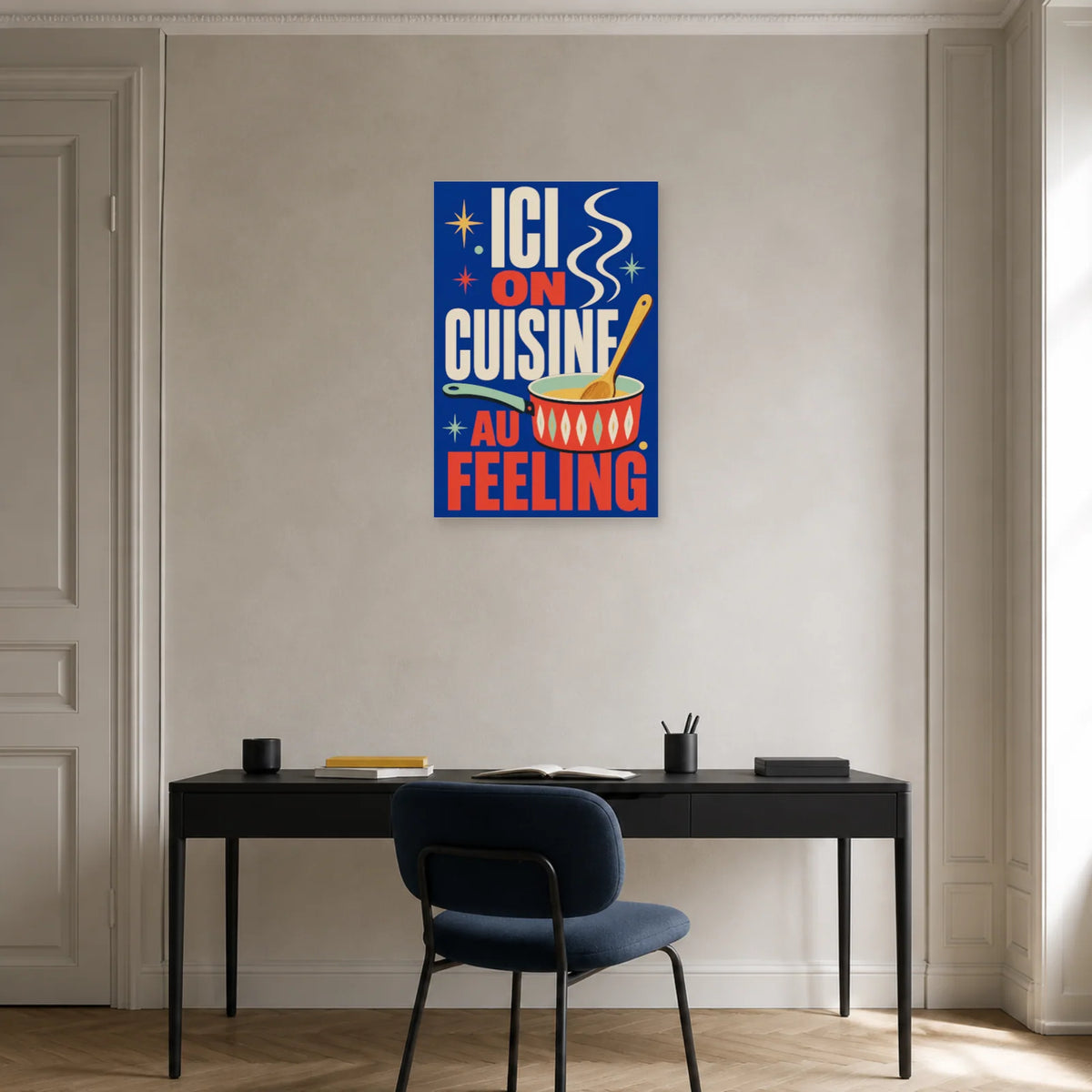 Affiche Ici on cuisine au feeling dans un bureau - Art Virtuoso