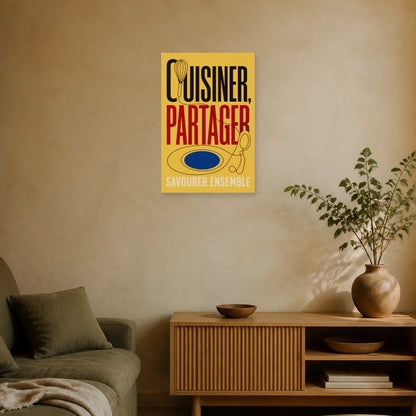 Affiche Cuisiner, Partager – Savourer Ensemble dans un salon - Art Virtuoso