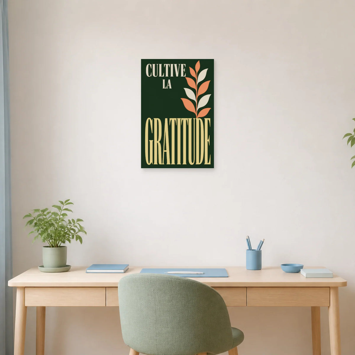 Affiche Cultive la gratitude – Feuillage moderne dans un bureau - Art Virtuoso