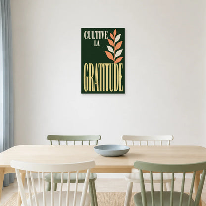 Affiche Cultive la gratitude – Feuillage moderne dans une salle à manger - Art Virtuoso