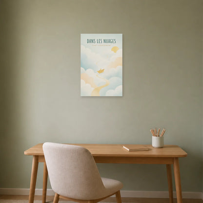 Affiche Dans les Nuages – Tout Doucement dans un bureau - Art Virtuoso