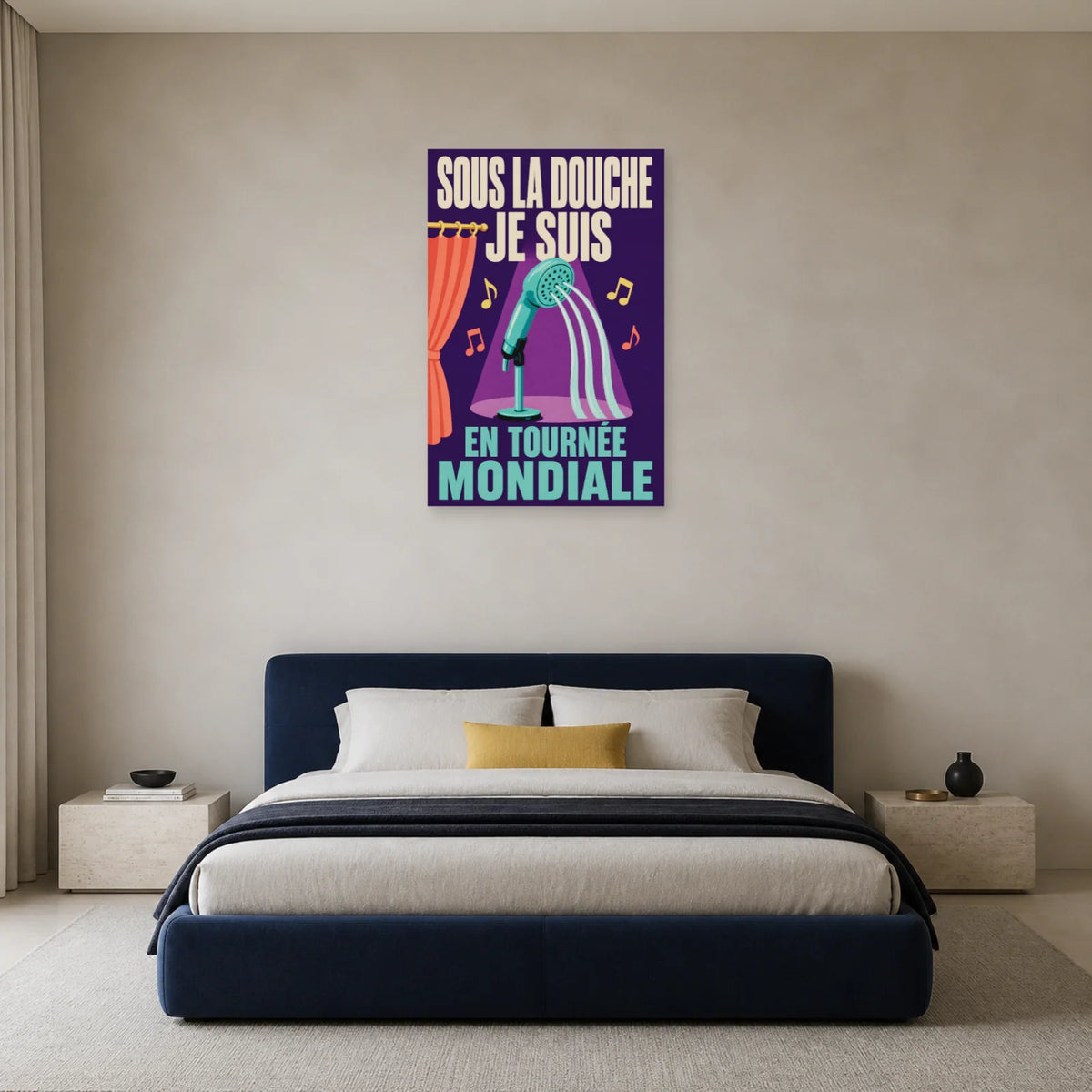 Affiche Sous la douche – Je suis en tournée mondiale dans une chambre - Art Virtuoso