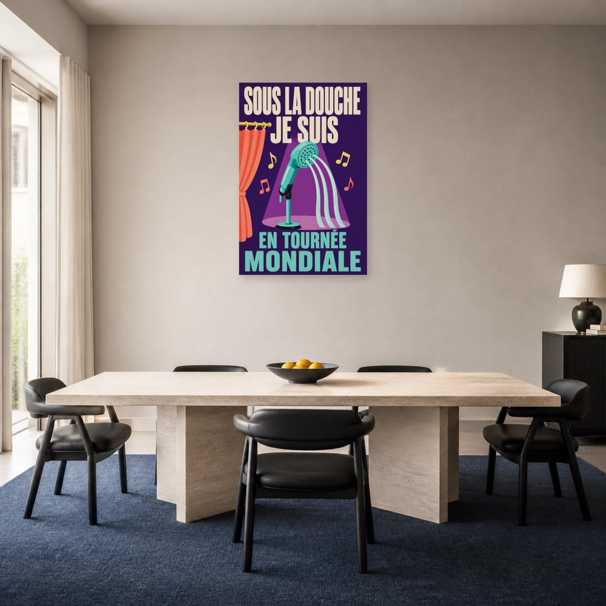 Affiche Sous la douche – Je suis en tournée mondiale dans une salle à manger - Art Virtuoso