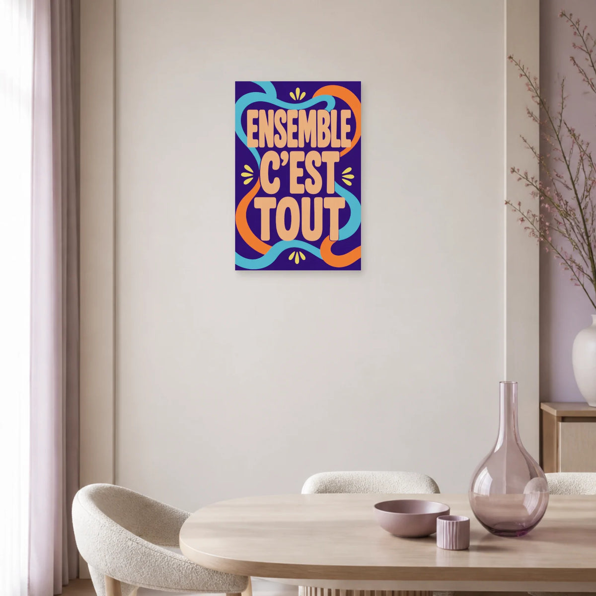 Affiche Ensemble c’est tout – Rubans liés dans une salle à manger - Art Virtuoso