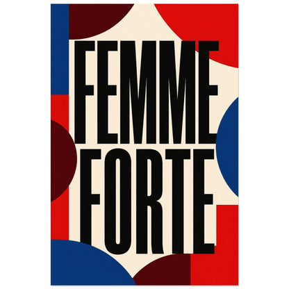 Affiche Femme forte – Géométrie affirmée, affiche typographique géométrique et affirmée verticale, format 60 × 90 cm