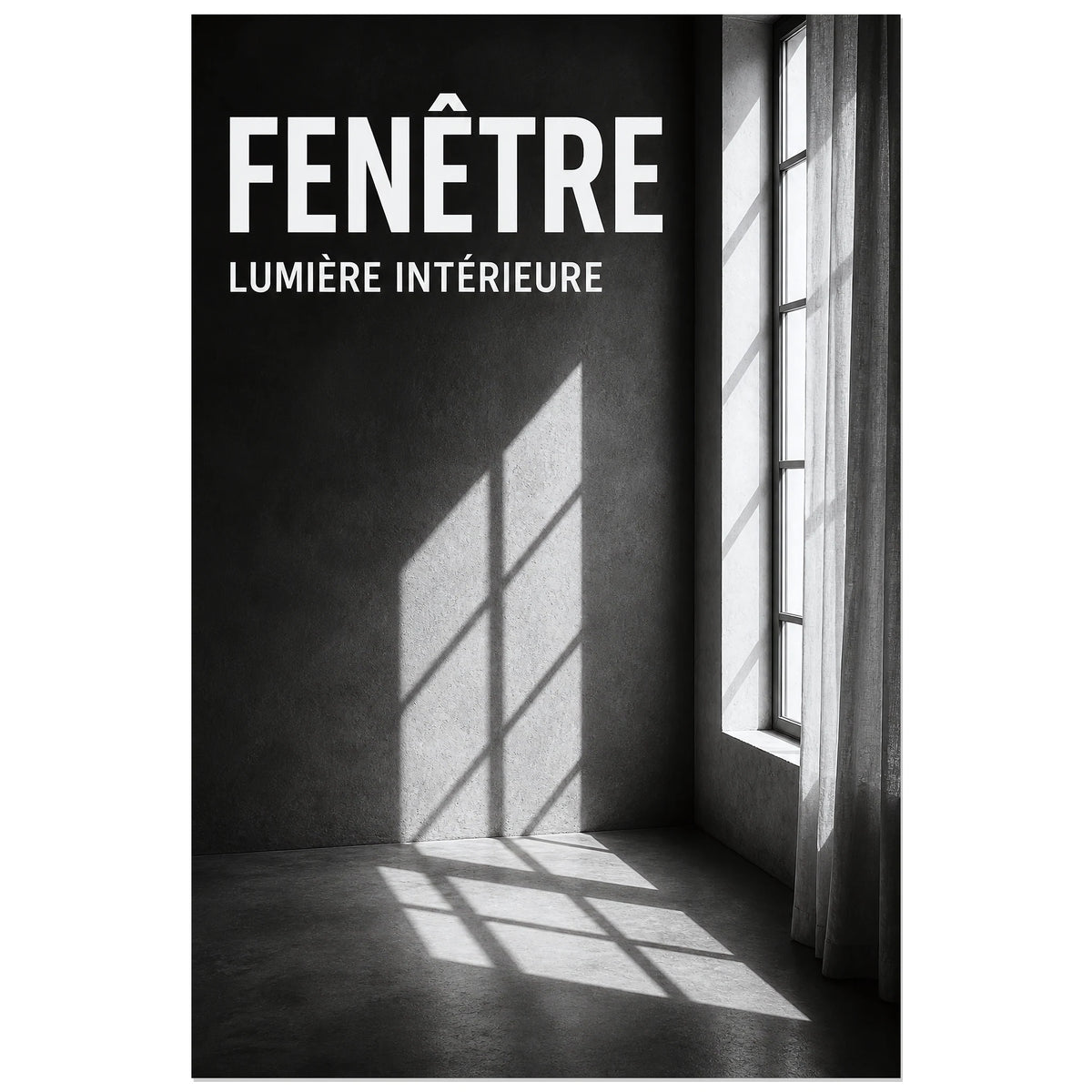 Affiche Fenêtre – Lumière Intérieure, photographie architecturale en clair-obscur verticale, format 30 × 45 cm