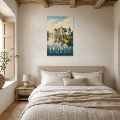 Affiche France – Châteaux de la Loire dans une chambre - Art Virtuoso