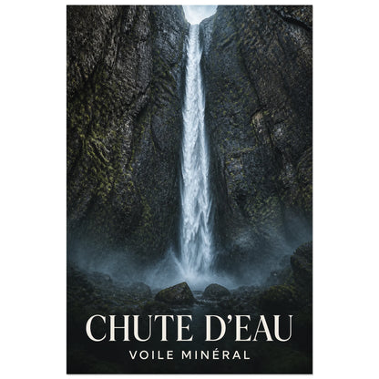 Affiche Chute d'Eau – Voile Minéral, photographie de paysage minéral verticale, format 30 × 45 cm