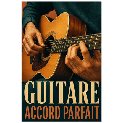 Affiche Guitare – Accord parfait, illustration éditoriale réaliste et chaleureuse verticale, format 40 × 60 cm