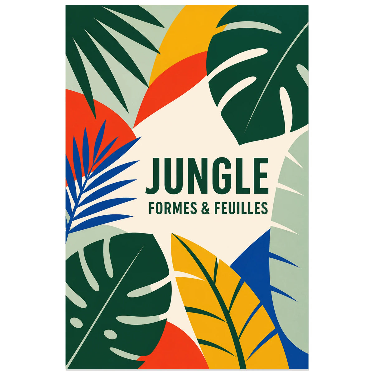 Affiche Jungle – Formes et feuilles, illustration tropicale moderniste en aplats géométriques verticale, format 60 × 90 cm