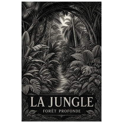 Affiche La jungle – Forêt profonde, gravure botanique monochrome originale à composition immersive verticale, format 40 × 60 cm