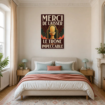 Affiche Merci de laisser le trône impeccable dans une chambre - Art Virtuoso