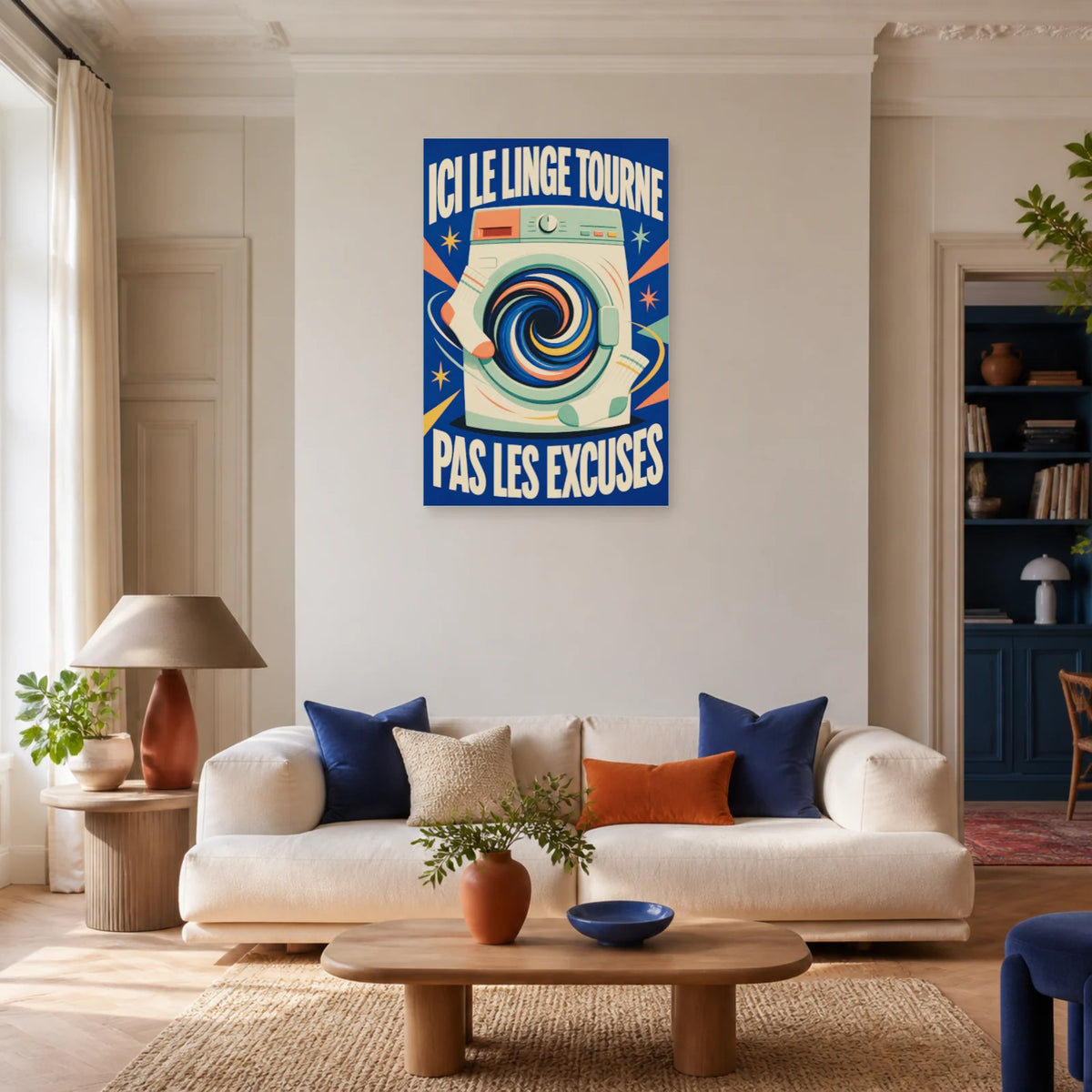 Affiche Ici le linge tourne – Pas les excuses dans un salon - Art Virtuoso