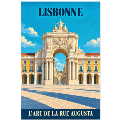 Affiche Lisbonne - L’arc de la rue Augusta, illustration de voyage / rendu gouache / inspiration vintage verticale, format 30 × 45 cm