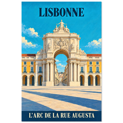 Affiche Lisbonne - L’arc de la rue Augusta, illustration de voyage / rendu gouache / inspiration vintage verticale, format 60 × 90 cm