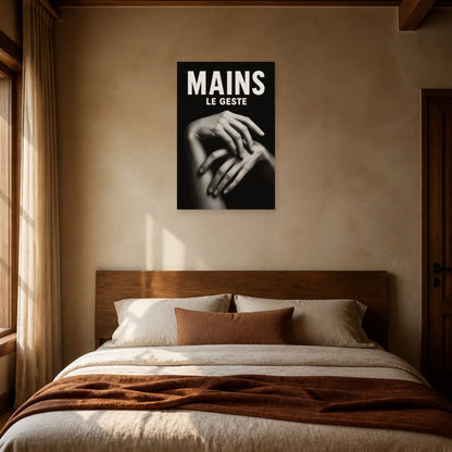Affiche Mains – Le Geste dans une chambre - Art Virtuoso