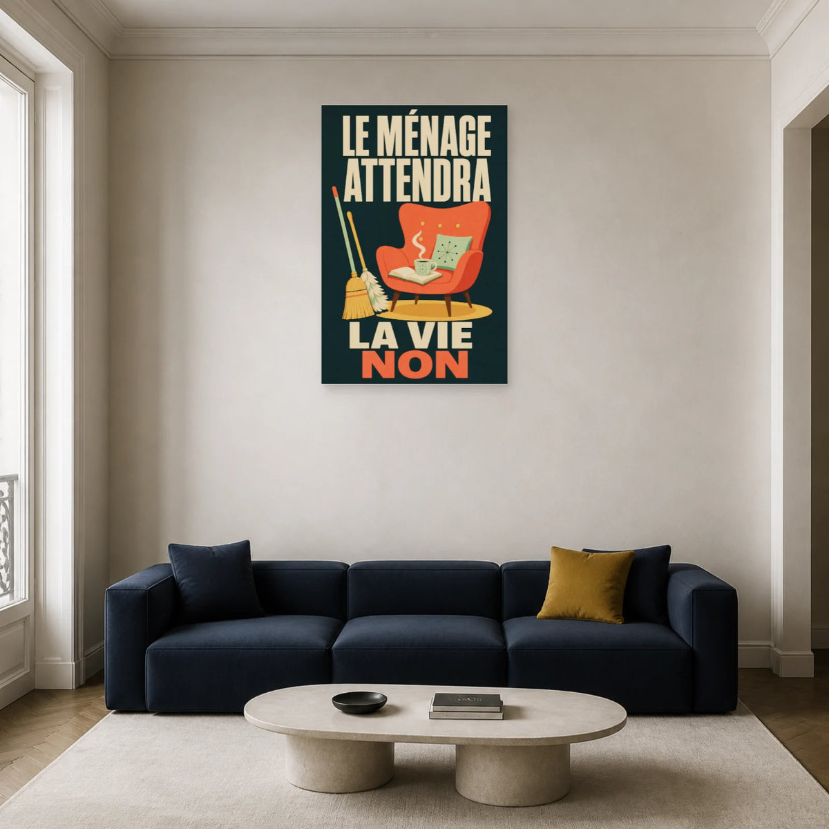 Affiche Le ménage attendra – La vie non dans un salon - Art Virtuoso